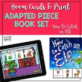 Adapted Book Piece Set | How to Catch an Elf | Boom Cards & PRINT