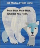 Adapted Book Polar Bear, Polar Bear, What do you Hear?