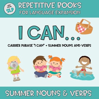 Preview of Adapted Book SUMMER Nouns Verbs Action Words Speech Language Therapy Autism