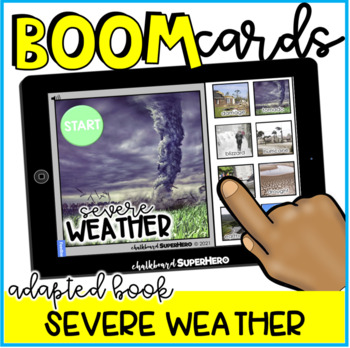 Preview of Adapted Book: Severe Weather BOOM CARDS {distance learning}