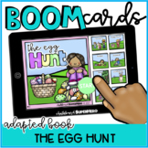 Adapted Book: The Egg Hunt BOOM CARDS {distance learning}