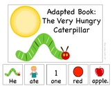 Adapted Book: The Very Hungry Caterpillar