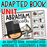 Adapted Book Unit: Abraham Lincoln (Printable and Digital)