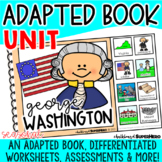 Adapted Book Unit: George Washington (Printable and Digital)