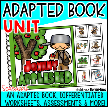 Preview of Adapted Book Unit: Johnny Appleseed (Printable and Digital)