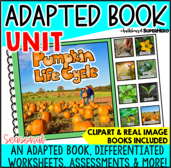 Preview of Adapted Book Unit: Pumpkin Life Cycle (Print and Digital) 
