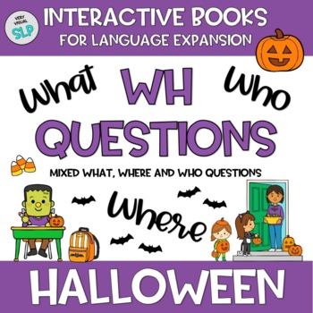 Preview of Adapted Book WH Questions Halloween Speech & Language Therapy Fall Autumn