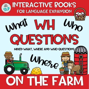 Preview of Wh Questions Adapted Book: On the Farm Spring Fall Speech Therapy