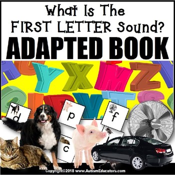 Preview of Adapted Book for Special Education WHAT IS THE FIRST LETTER SOUND