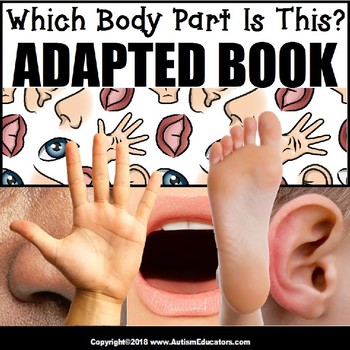 Preview of Adapted Book for Special Education WHICH BODY PART