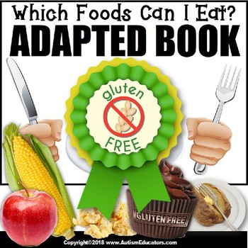 Preview of Adapted Book for Special Education WHICH FOODS CAN I EAT (Gluten Free)