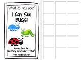 Adapted Book: What Do You See? I Can See BUGS!