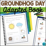 Groundhog Day Adapted Book for Special Education and Autism