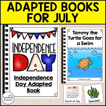 Preview of Adapted Books for July | July Classroom Activities