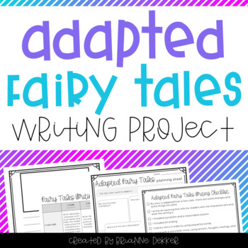 Preview of Adapted Fairy Tales Writing Project