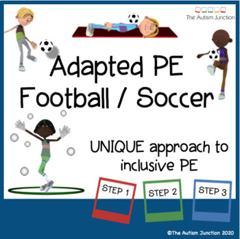 Preview of Adapted PE football / soccer : Autism PE