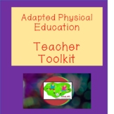 Adapted Physical Education Teacher Toolkit