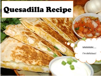 Preview of Adapted Recipe - Quesadillas