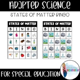 Adapted Science: States of Matter Bingo Game