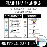Adapted Science: States of Matter Experiments