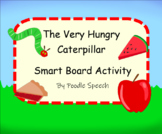 Adapted: The Very Hungry Caterpillar Smart Board and Activ