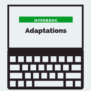 Preview of Adaptions Hyperdoc (Google Doc)