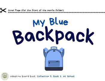Preview of AAC Shared Book Reading: My Blue Backpack