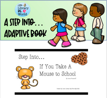 Preview of Adaptive Book - If You Take A Mouse To School