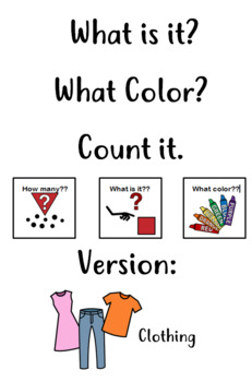 Preview of Adaptive Book: Version Clothes- How Many? What is it? Count it.