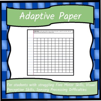 Preview of Adaptive Paper for Students with Difficulties with Handwriting