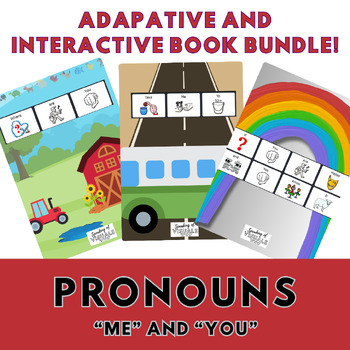 Preview of Adaptive and Interactive Book Bundle: PRONOUNS Me and You (LAMP: Words for Life)
