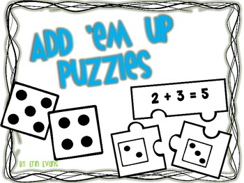 Preview of Add 'Em Up - Addition Puzzles