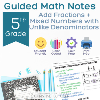 Preview of Add Fractions and Mixed Numbers with Unlike Denominators Guided Math Notes