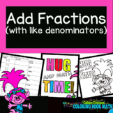 Add Fractions with Like Denominators Coloring Book Fun