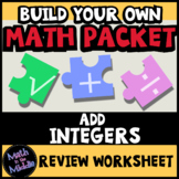 Add Integers - Build Your Own Math Packet Resource