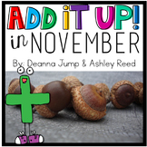 Add It UP! Addition Unit for November