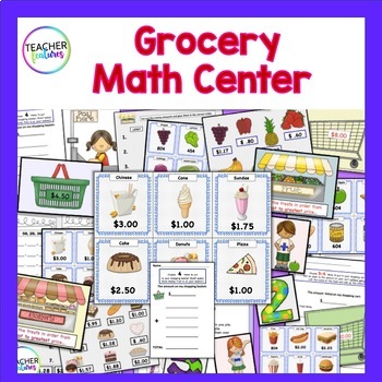 Preview of GROCERY MATH CENTER Practice your Shopping ADDING NUMBERS & FACT FAMILIES