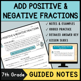 Add Positive & Negative Fractions Guided Notes 7th Math Rational Numbers