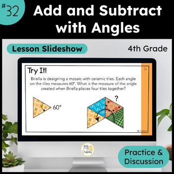 Preview of 4th Grade Adding and Subtracting Angles PowerPoint Slides Lesson 32 iReady Math