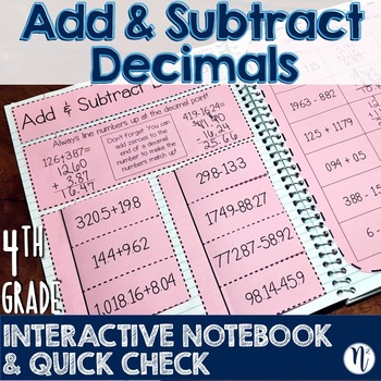 Preview of Add & Subtract Decimals Interactive Notebook Activity & Quick Check TEKS4.4A