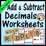 Add & Subtract Decimals Worksheets w/ Riddles Print or Dig