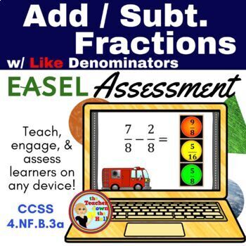 Preview of Add & Subtract Fractions Like Denominators Easel Assessment - Digital Activity