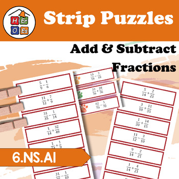 Preview of Add & Subtract Fractions w/ Least Common Denominator | Strip Puzzle | 6th Grade