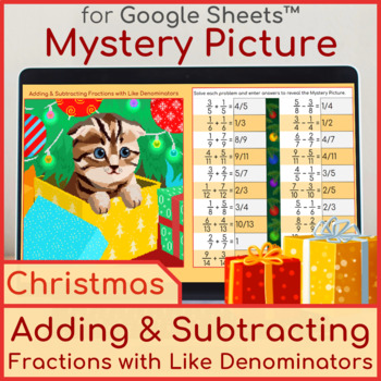 Preview of Add & Subtract Fractions with Like Denominators Christmas Kitten Mystery Picture