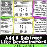 Add & Subtract Fractions with Like Denominators Task Cards