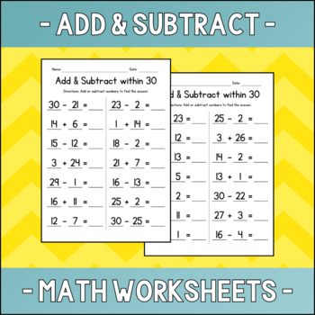 Preview of Add & Subtract Math Worksheets - Addition & Subtraction within 30 Practice