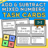 Add & Subtract Mixed Numbers with Like Denominators Task Cards