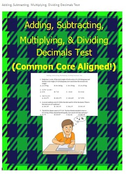 Preview of Add, Subtract, Multiply, Divide Decimals Test (Common Core)