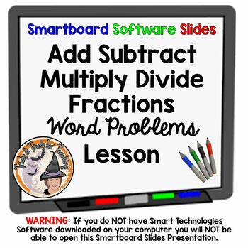 Preview of Add Subtract Multiply Divide Fractions Word Problems Smartboard Stations + KEY
