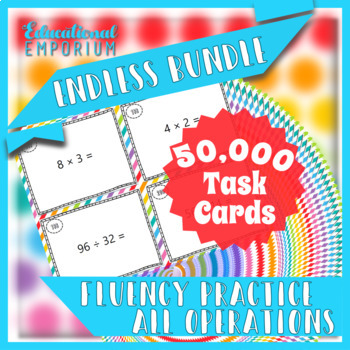 Preview of Add, Subtract, Multiply and Divide Task Cards ENDLESS Bundle: Fluency Practice